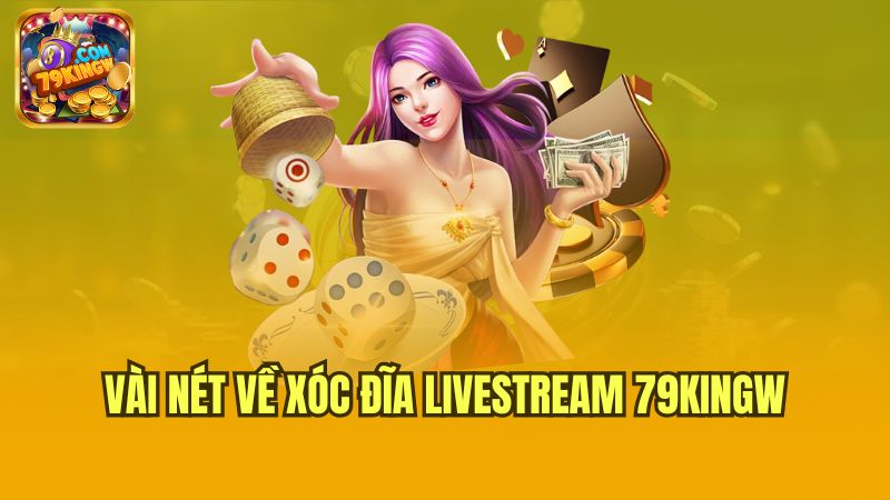 vai-net-ve-xoc-dia-livestream-79kingw