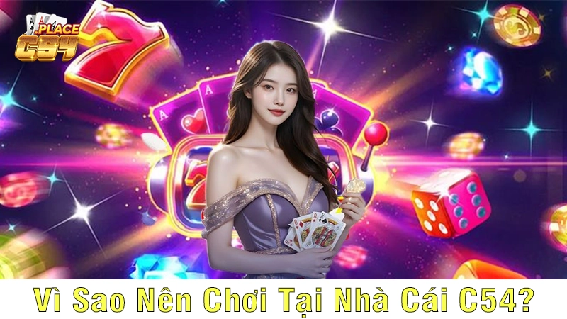 Nhà Cái C54 - Cổng Cá Cược Uy Tín Hàng Đầu 2025